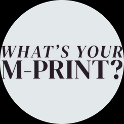Whats Your M-Print