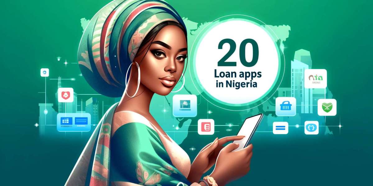 Empowering Financial Independence: Nigeria's Top 20 Loan App Guide