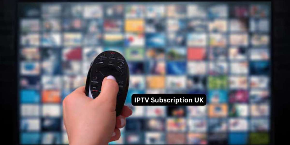 IPTV Subscription UK: Your Ultimate Entertainment Solution