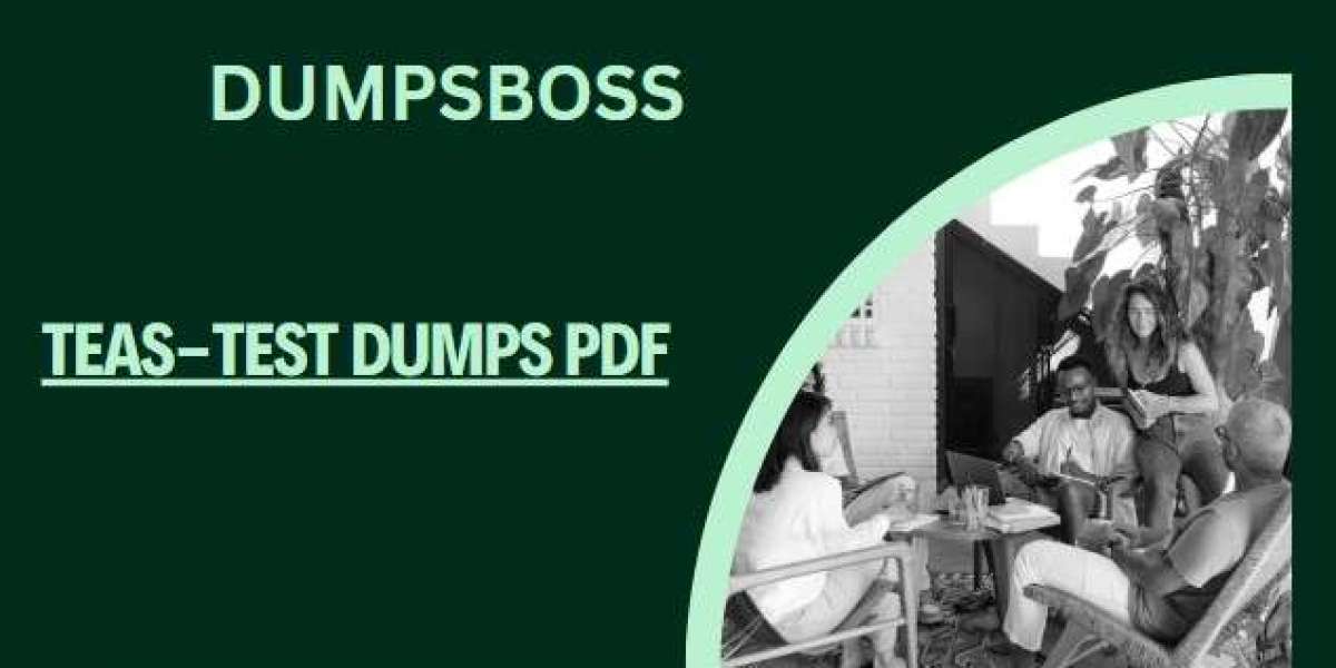 DumpsBoss TEAS-Test Dumps Key Practice Questions for Success