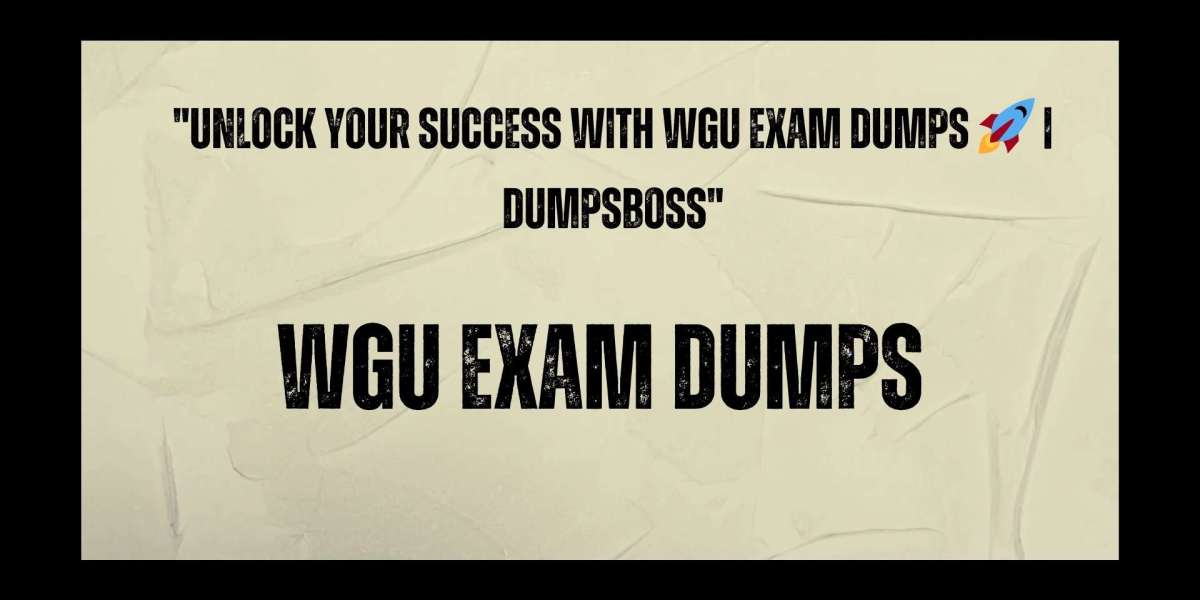 DumpsBoss WGU Exam Dumps Quality You Can Count On