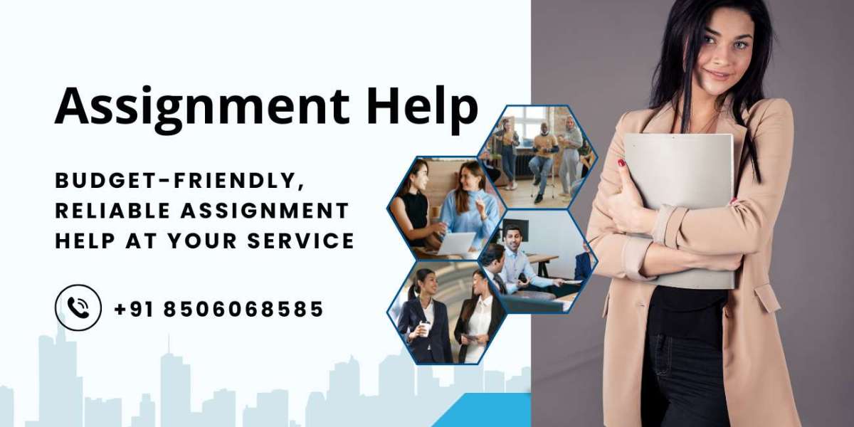 Budget-Friendly, Reliable Assignment Help at Your Service