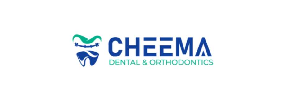 Cheema Dental and Orthodontics