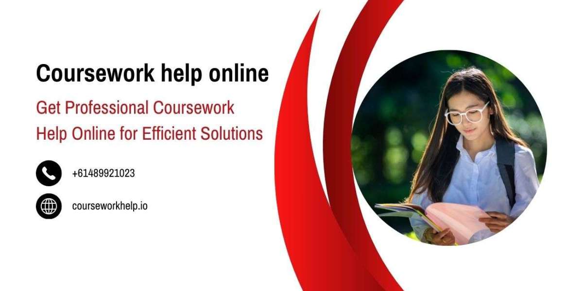 Get Professional Coursework Help Online for Efficient Solutions