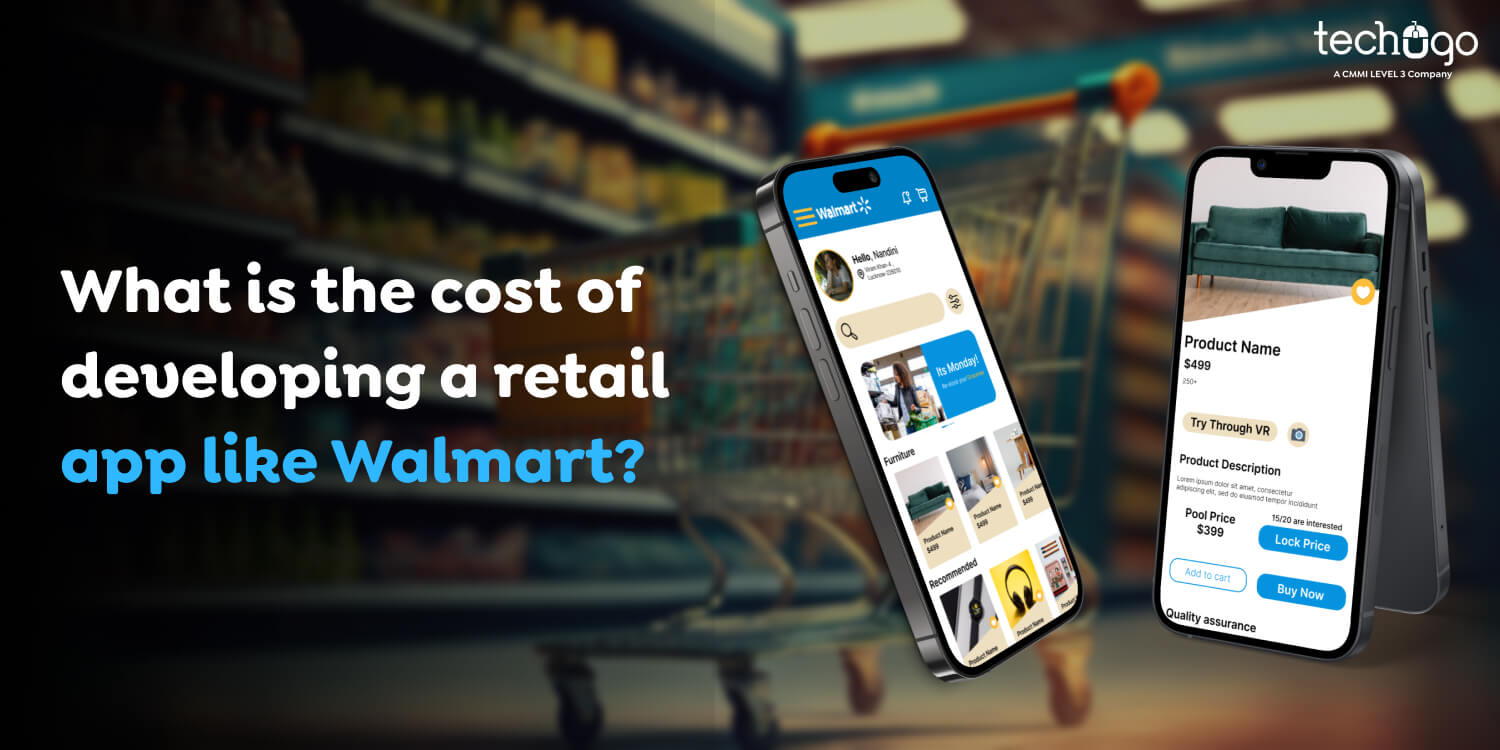 What is the cost of developing a retail app like Walmart?