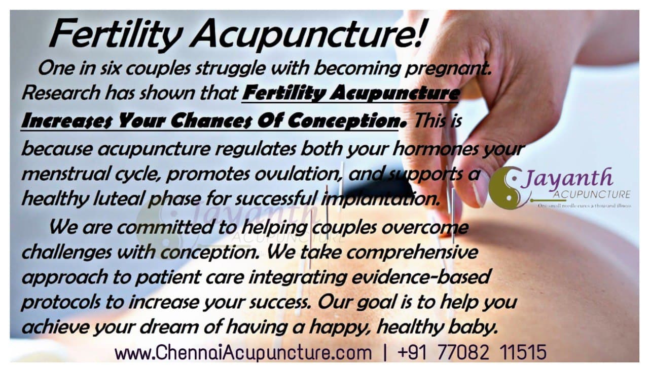 Fertility Acupuncture Treatment in Chennai |Best Acupuncture Treatment by Well Experienced Acupuncture Doctor in Chennai