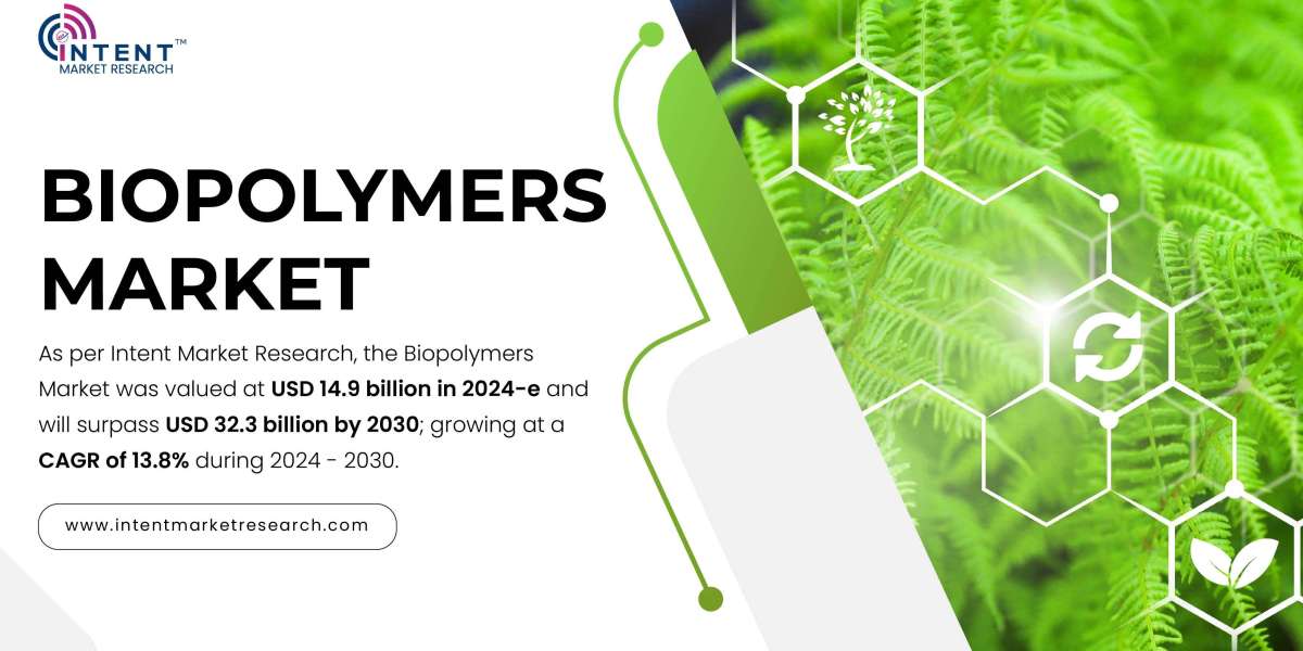 Biopolymers Market Expanding at 13.8% CAGR, Poised to Surpass USD 32.3 Billion by 2030