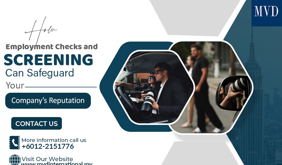 How Employment Checks and Screening Can Safeguard Your Company’s Reputation