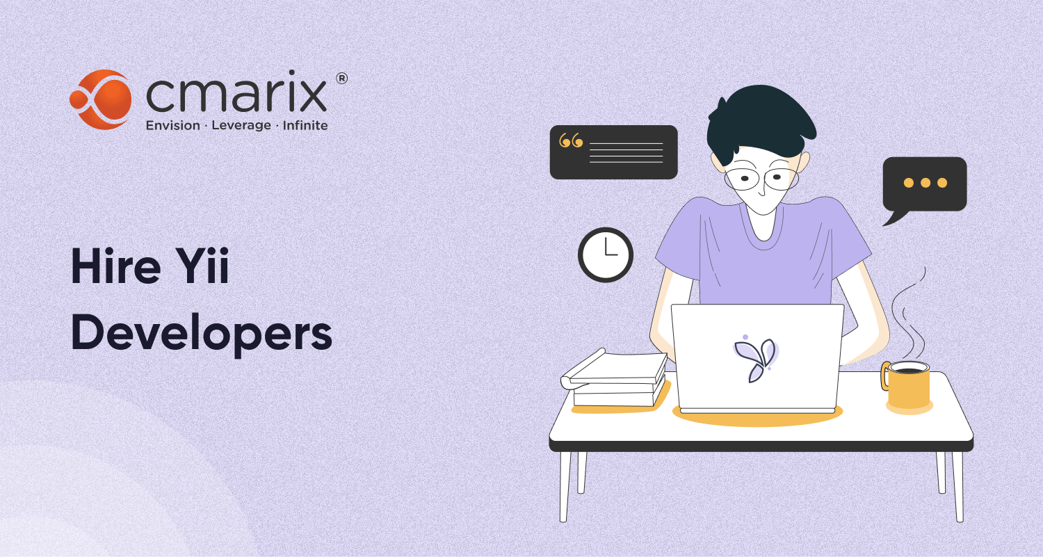Hire Yii Developer | Yii Framework Developers For hire in 48 Hours
