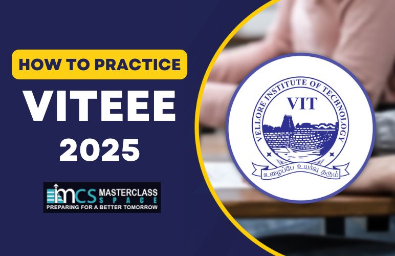 How to Practice VITEEE 2025 Mock Tests - Masterclass Space