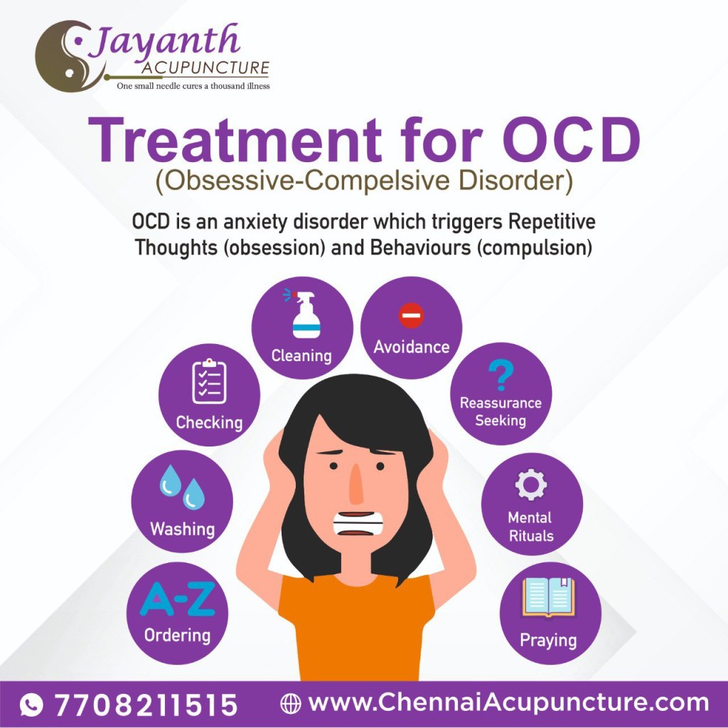 Acupuncture Treatment for OCD in Chennai - Near MeBest Acupuncture Treatment by Well Experienced Acupuncture Doctor in Chennai