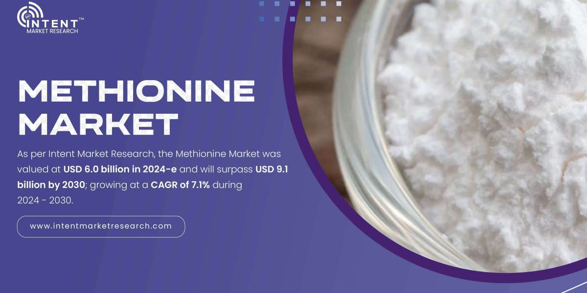 Methionine Market to Experience Stable Growth, Reaching USD 9.1 Billion by 2030