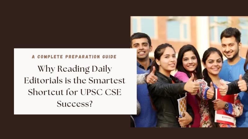 Why Reading Daily Editorials is the Smartest Shortcut for UPSC CSE Success? | APSense.com