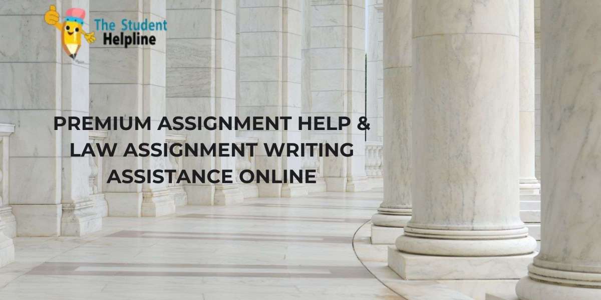 Premium Assignment Help & Law Assignment Writing Assistance Online