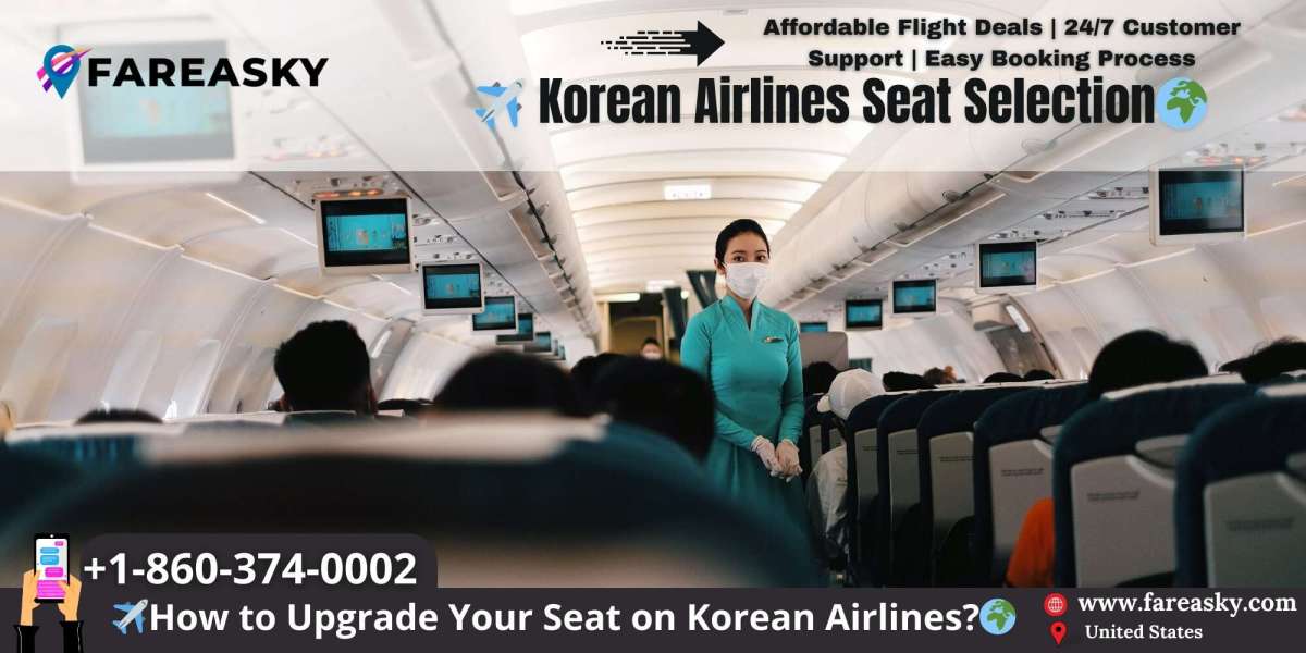 Korean Airlines Seat Selection: The Ultimate Guide