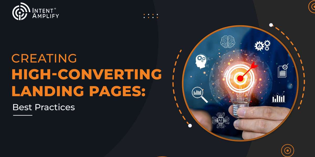 Creating High-Converting Landing Pages: Best Practices
