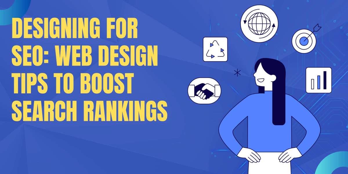 Designing for SEO: Web Design Tips to Boost Search Rankings