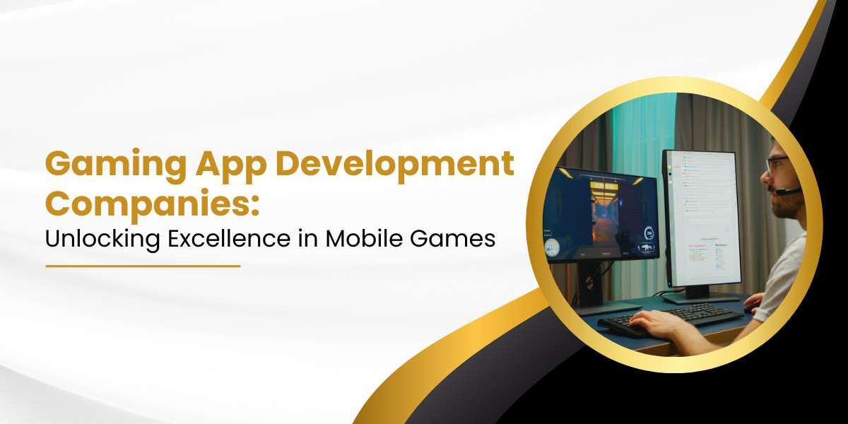 Gaming App Development Companies: Unlocking Excellence in Mobile Games