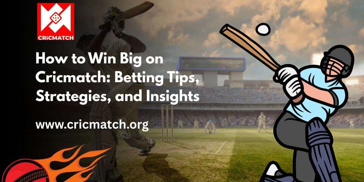 How to Win Big on Cricmatch: Betting Tips, Strategies, and Insights