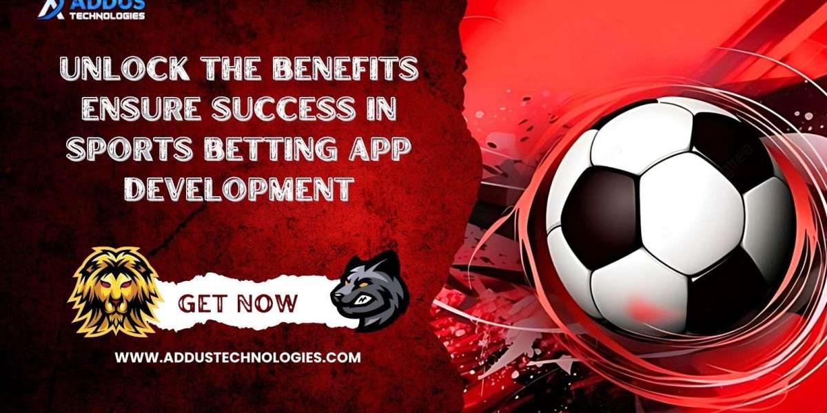 Unlock the benefits ensure success in sports betting app Development
