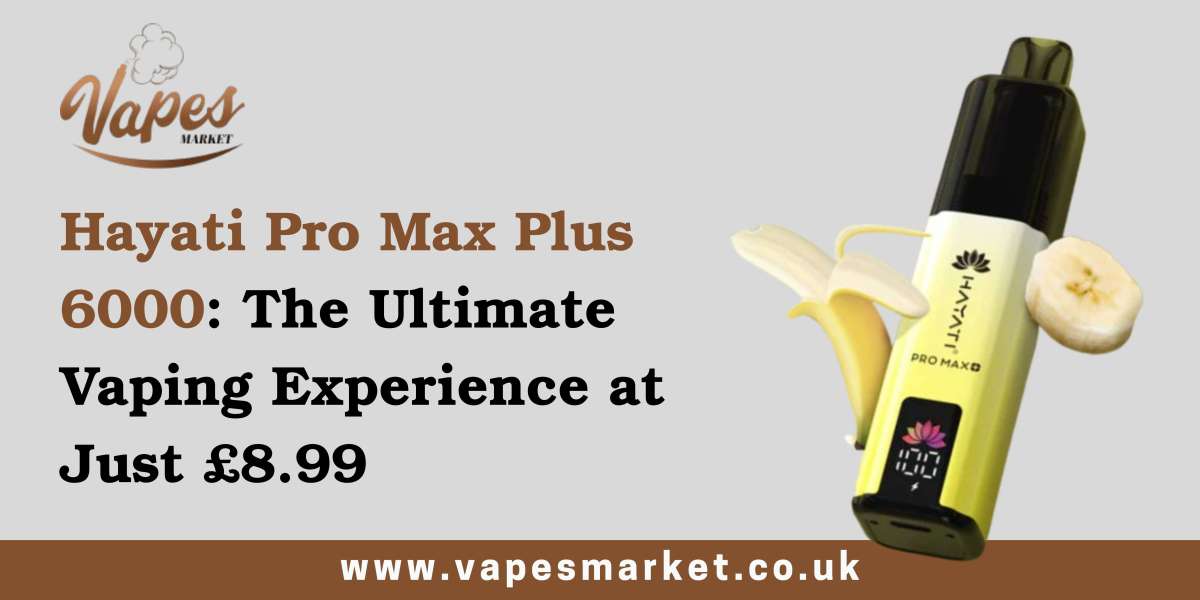 Hayati Pro Max Plus 6000: The Ultimate Vaping Experience at Just £8.99