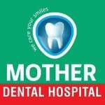 Mother Dental Hospital