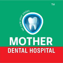 Mother Dental Hospital
