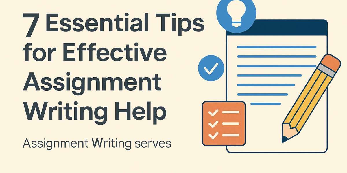 7 Essential Tips for Assignment Writing Help