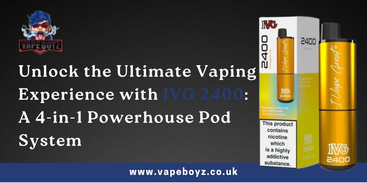 Unlock the Ultimate Vaping Experience with IVG 2400: A 4-in-1 Powerhouse Pod System