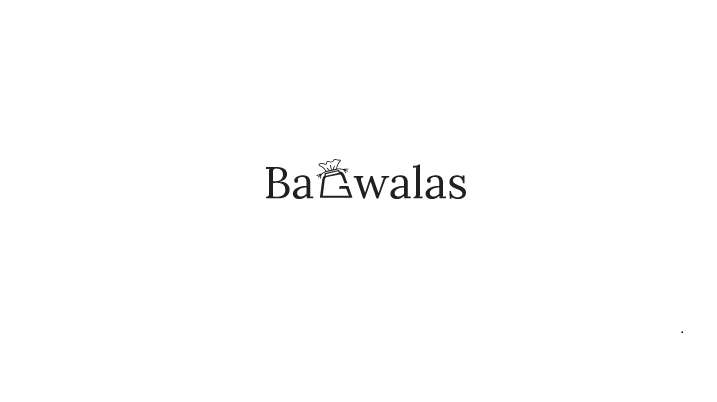 bagwalas Store