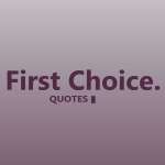 First Choice Quotes