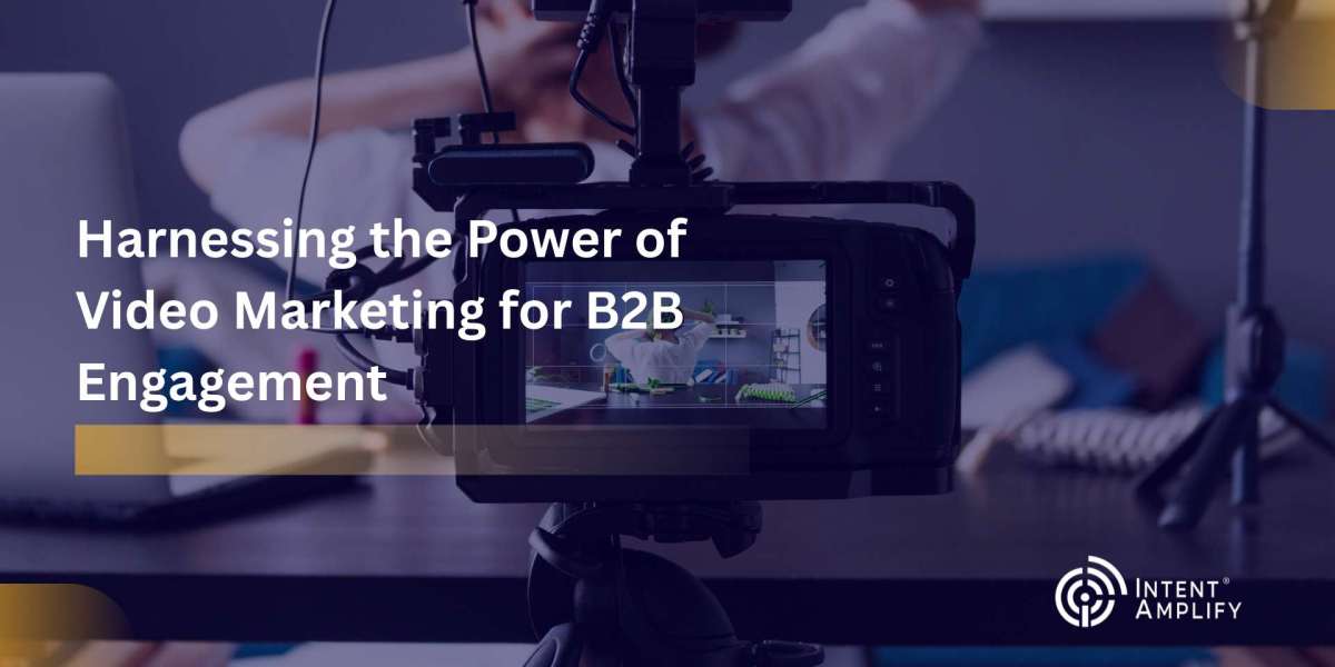 Harnessing the Power of Video Marketing for B2B Engagement​