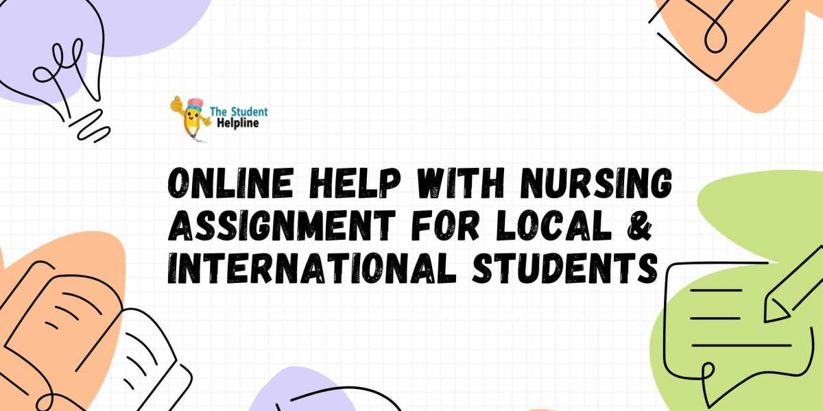 Online Help with Nursing Assignment for Local & International Students