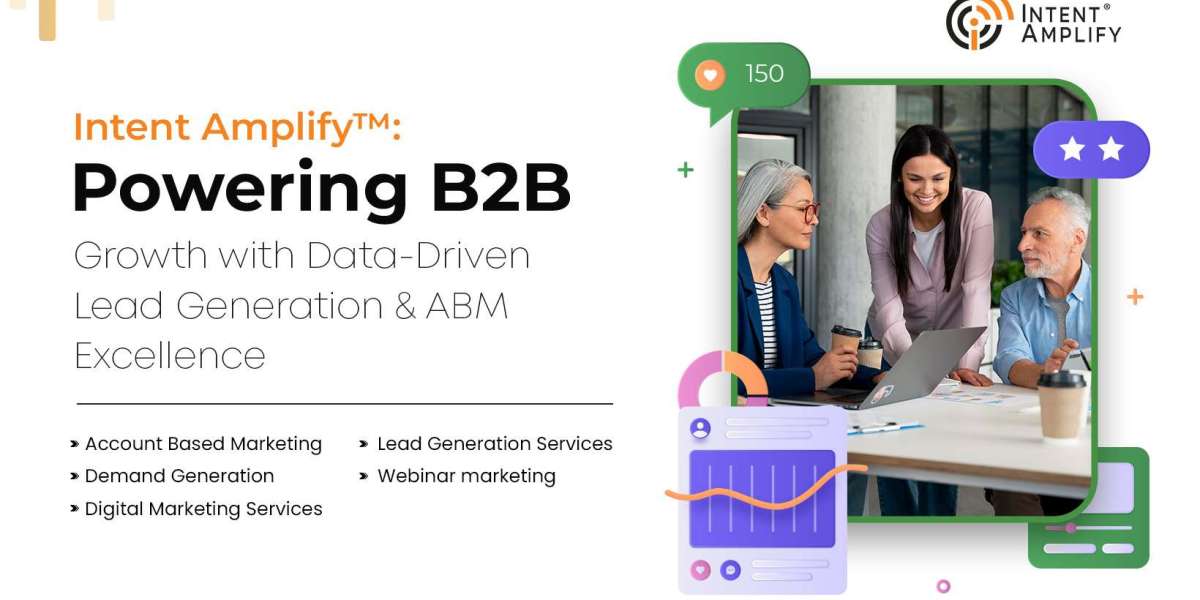 Intent Amplify: Powering B2B Growth with Data-Driven Lead Generation & ABM Excellence