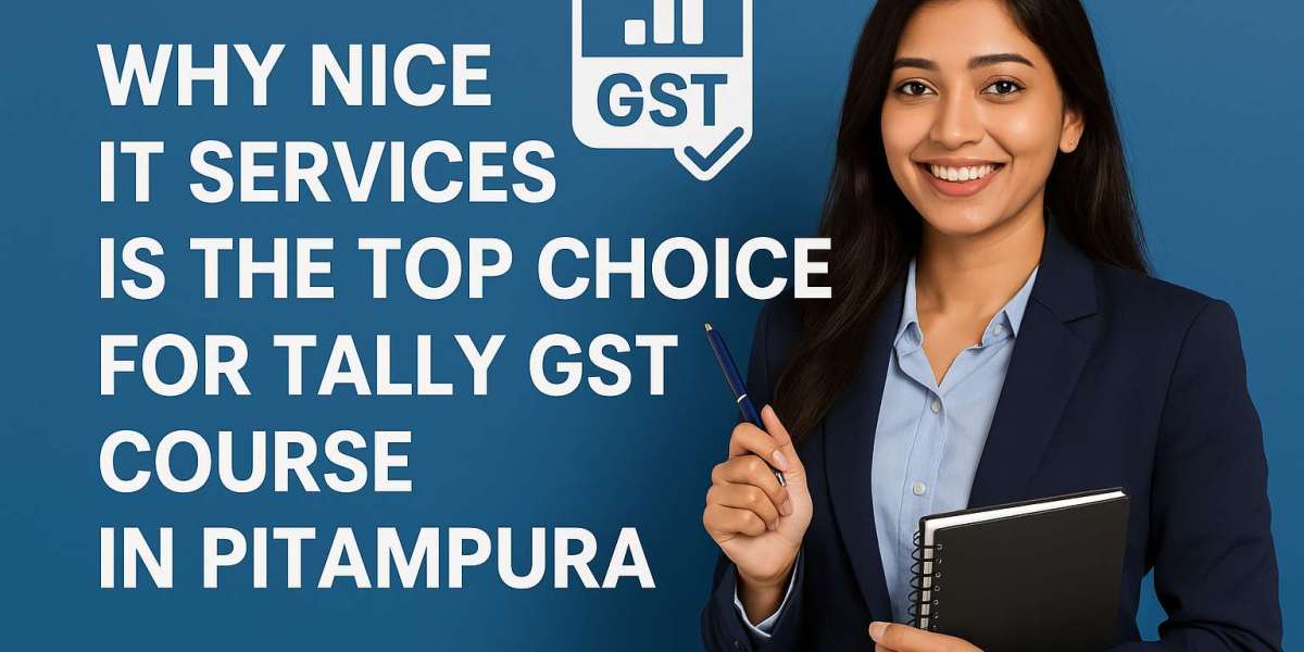 Why Nice IT Services is the Top Choice for Tally GST Course in Pitampura