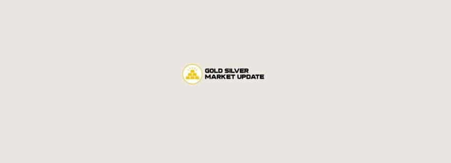 Gold Silver Market Update