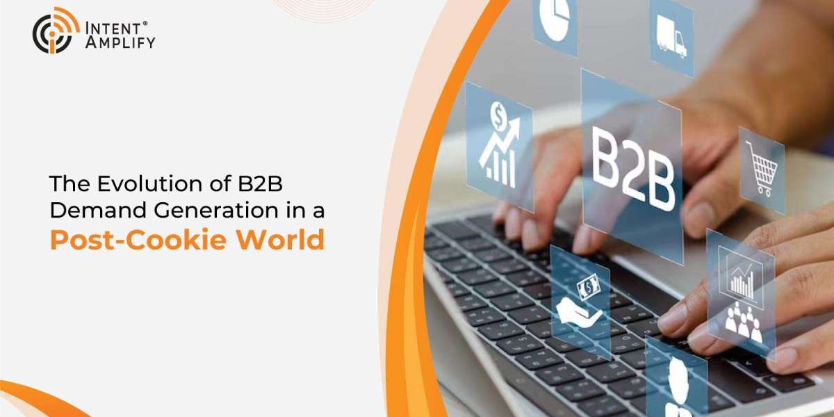 The Evolution of B2B Demand Generation in a Post-Cookie World