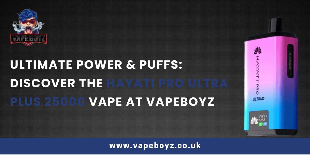 Ultimate Power & Puffs: Discover the Hayati Pro Ultra Plus 25000 Vape at Vapeboyz