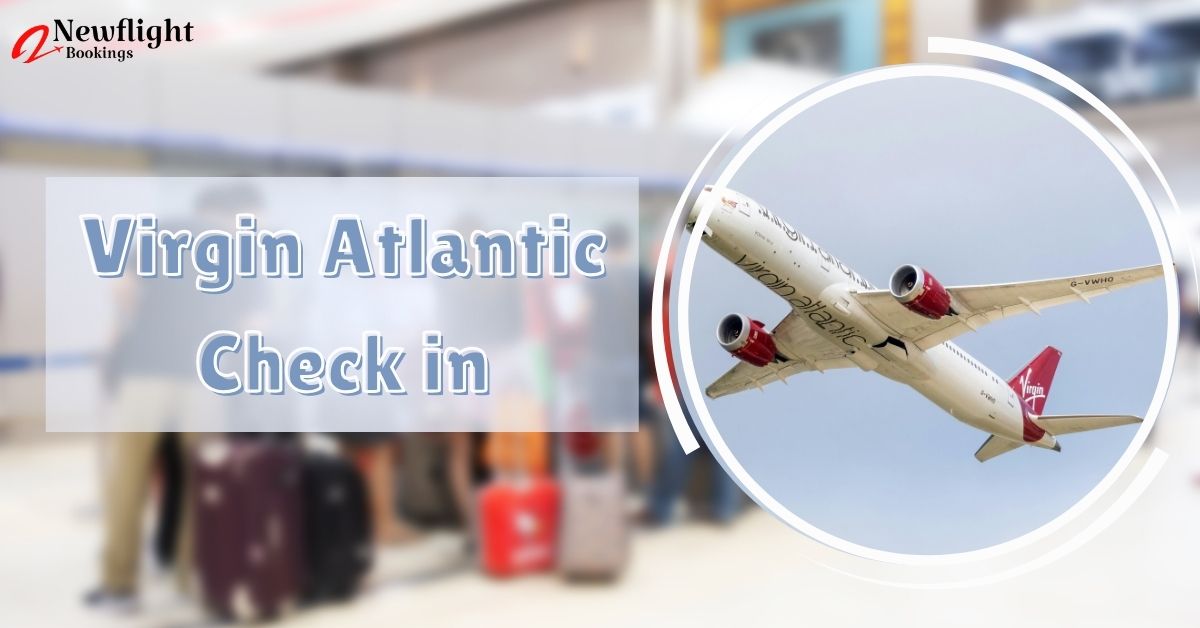 Virgin Atlantic Check In Policy, Process & Methods