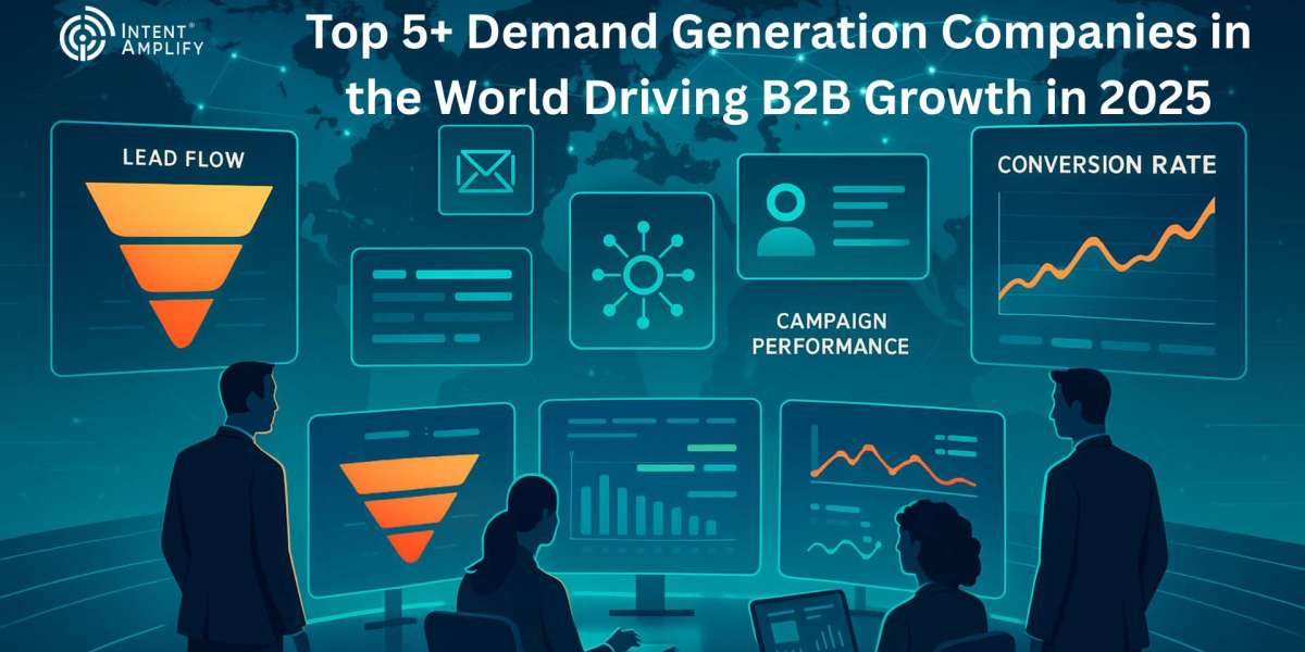 Top 5+ Demand Generation Companies in the World Driving B2B Growth in 2025