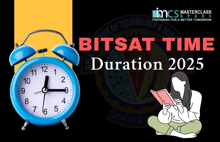 Comprehensive Guide to BITSAT Time Duration 2025 and Math Syllabus Preparation with Masterclass Space