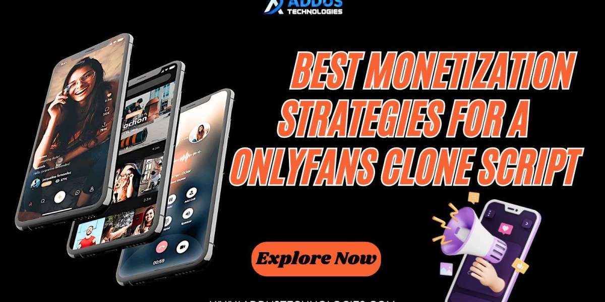 Best monetization strategies for a Onlyfans Clone Script