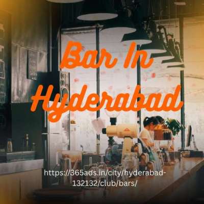 Find the Best Bar in Hyderabad – Discover Top Nightlife Spots | 365ads Profile Picture