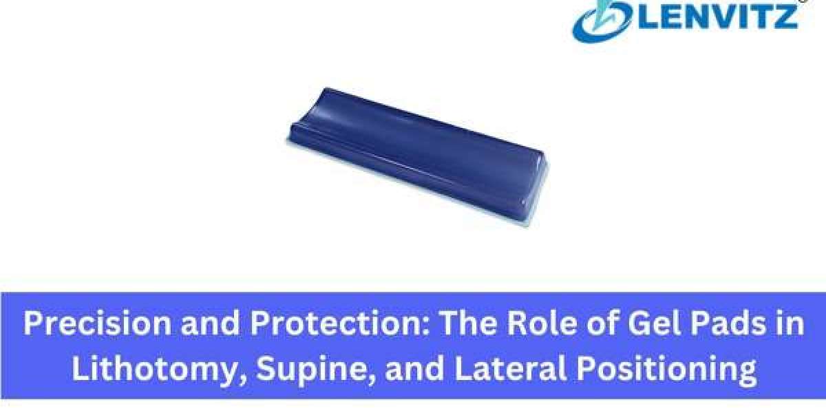 Precision and Protection: The Role of Gel Pads in Lithotomy, Supine, and Lateral Positioning