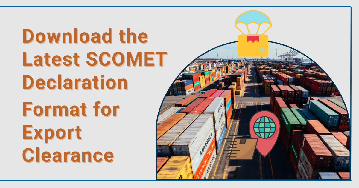 Download the Latest SCOMET Declaration Format for Export Clearance