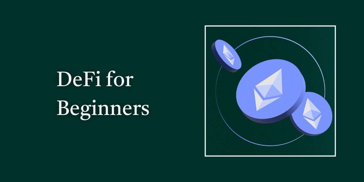DeFi for Beginners: A Simple Guide to Decentralized Finance