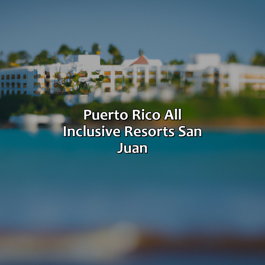 Puerto Rico All Inclusive Resorts San Juan – Krug