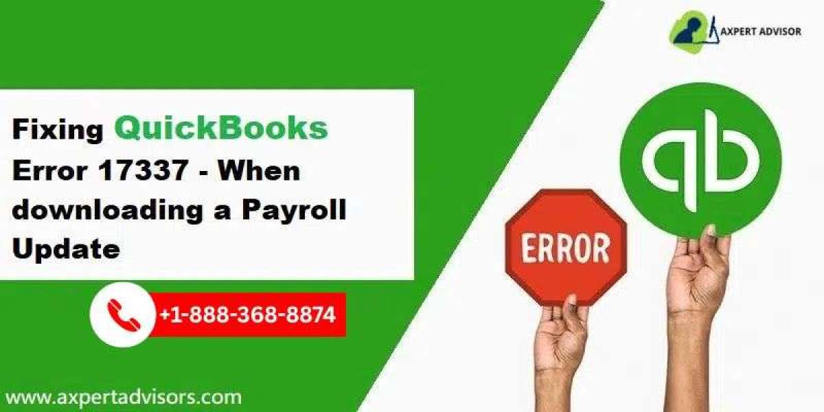 QuickBooks Payroll Error 17337: Solutions You Need Now