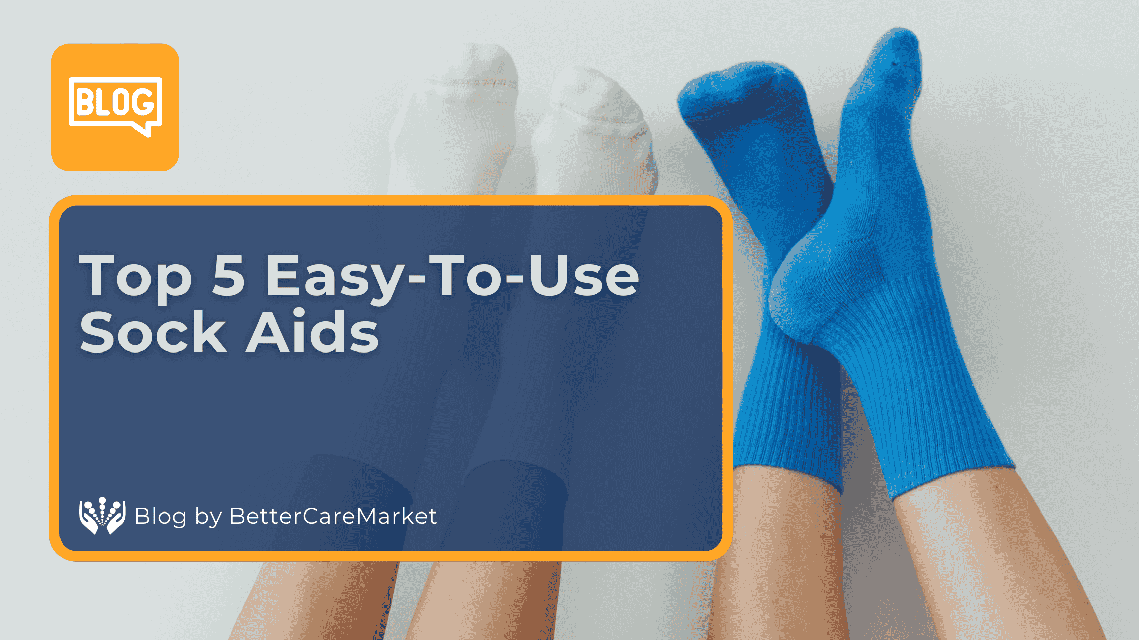 Top 5 Easy-to-Use Sock Aids for Seniors and People with Disability in 2025 - Blog by BetterCareMarket
